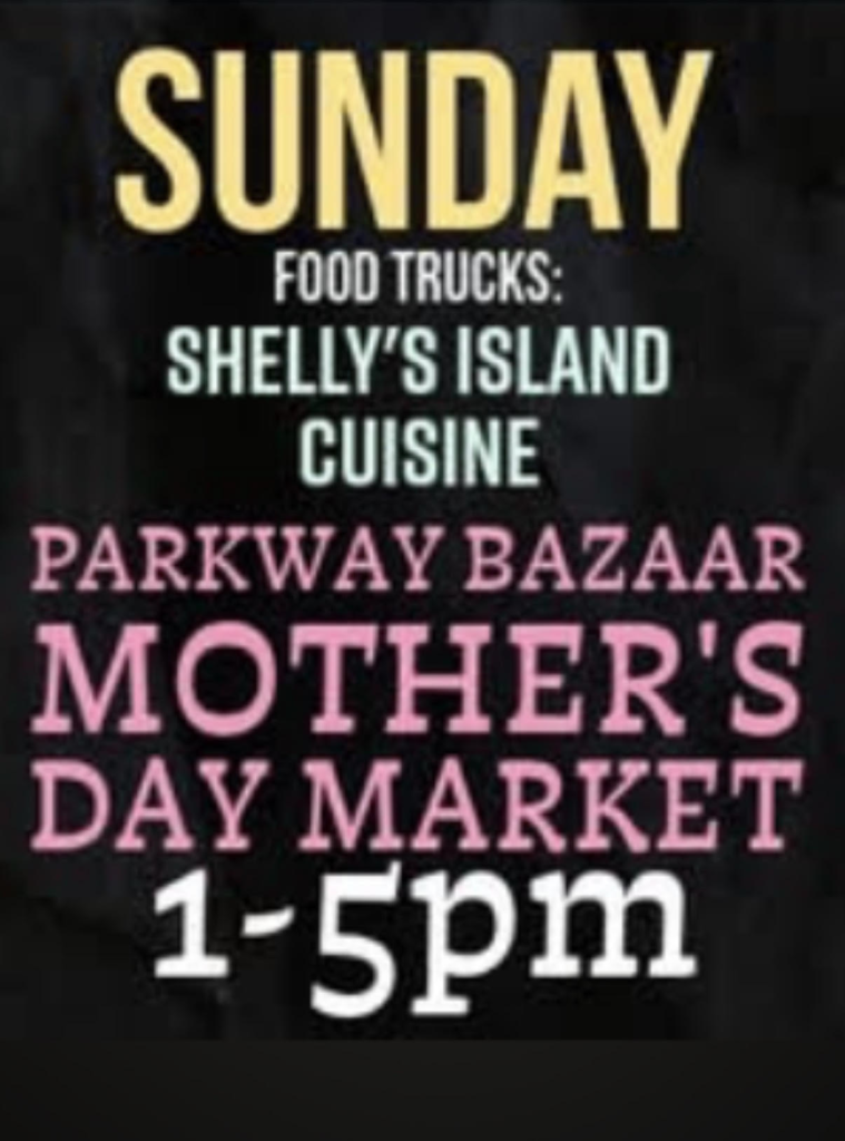 Parkway bazaar Mother's day Market